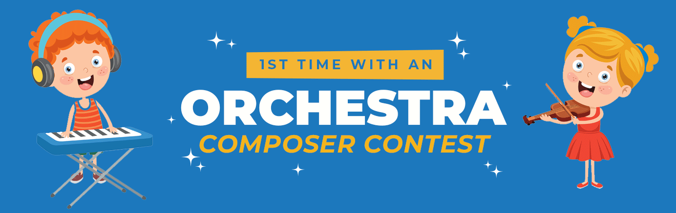 1st Time with an Orchestra Composer Contest